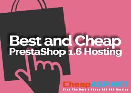 Best and Cheap PrestaShop 1.6 Hosting