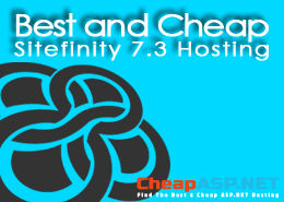 Best and Cheap Sitefinity 7.3 Hosting